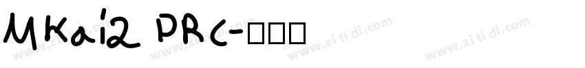 MKai2 PRC字体转换